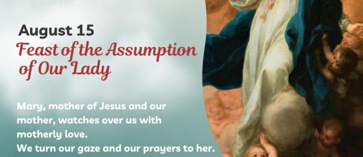 Message of General Superior Sr. Eliane for the Feast of the Assumption of the Blessed Virgin Mary into Heaven